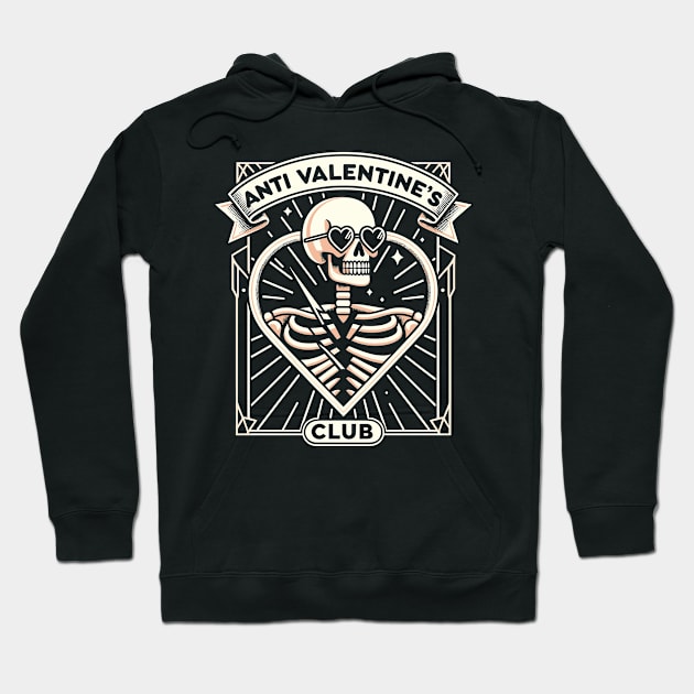 Anti Valentine’s Club - Art Deco Aesthetics Hoodie by PrintSoulDesigns